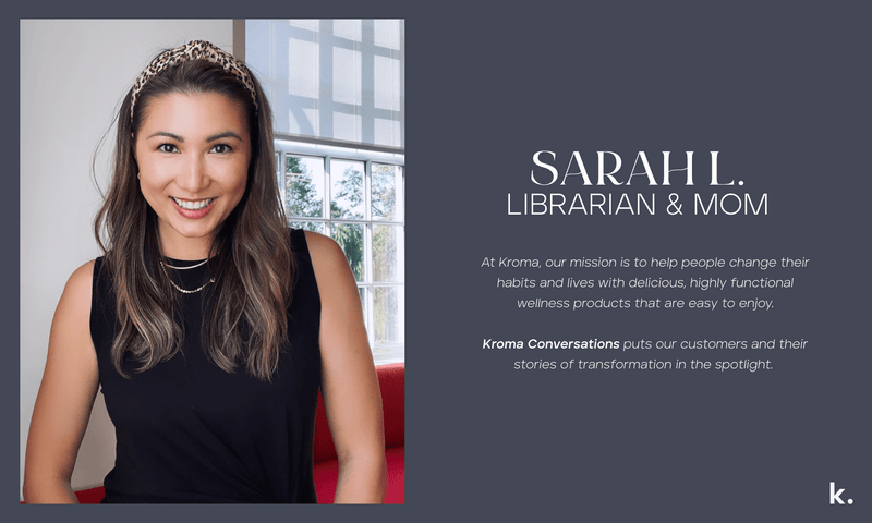 Kroma Conversations: Sarah L.